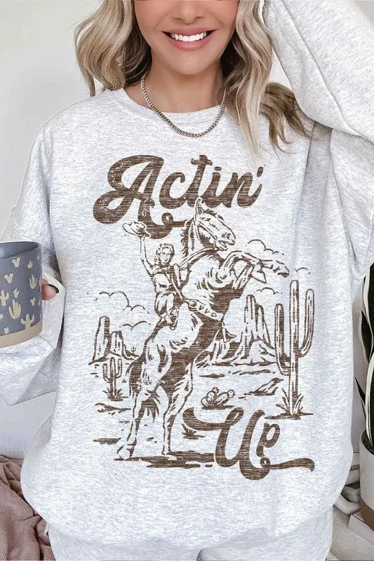 ACTIN UP WESTERN COWGIRL OVERSIZED SWEATSHIRT ~Multiple Colors~