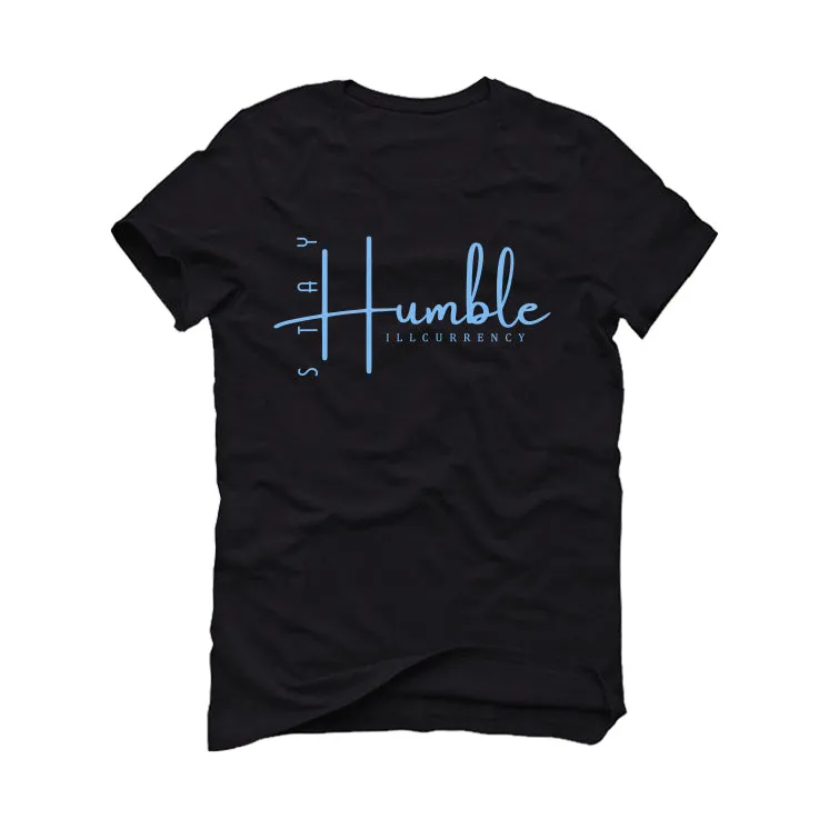 Air Jordan 13 “Black UNC” Black T-Shirt (Stay Humble)