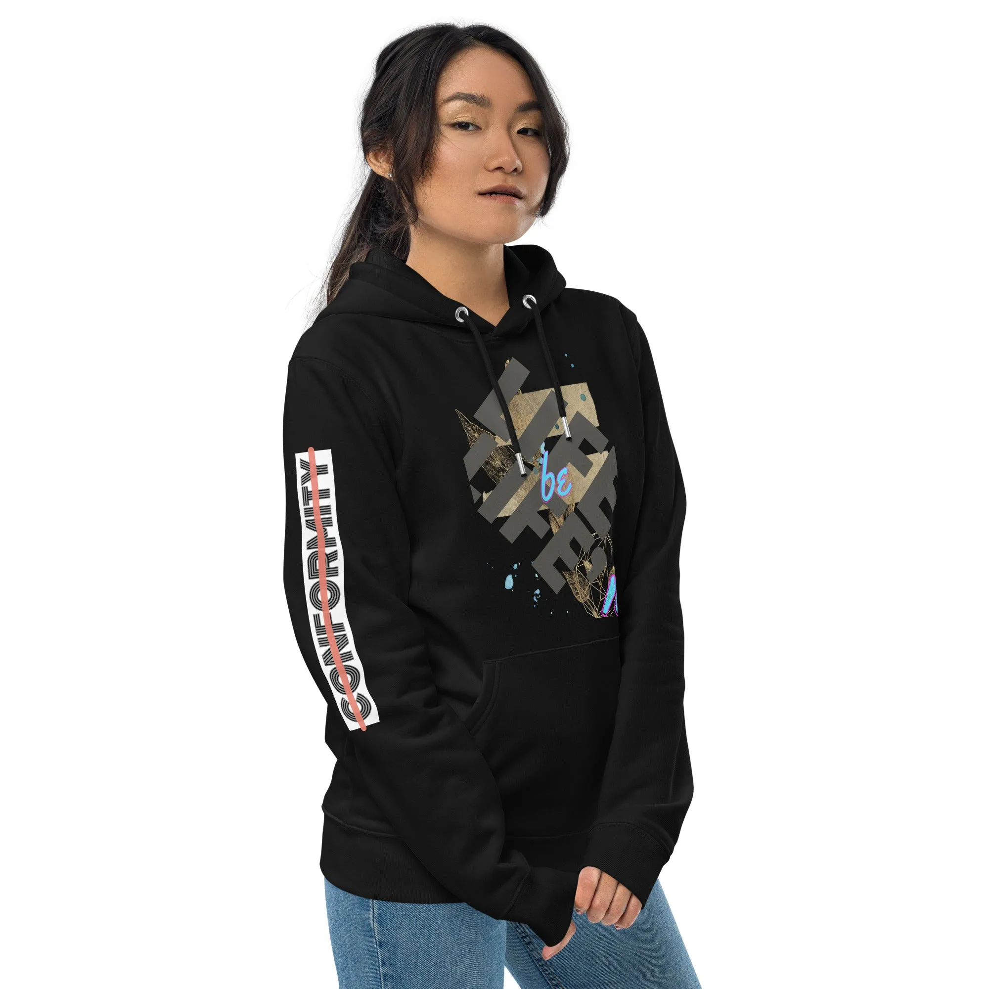 Life be Life’n Never Conform Unisex essential eco hoodie