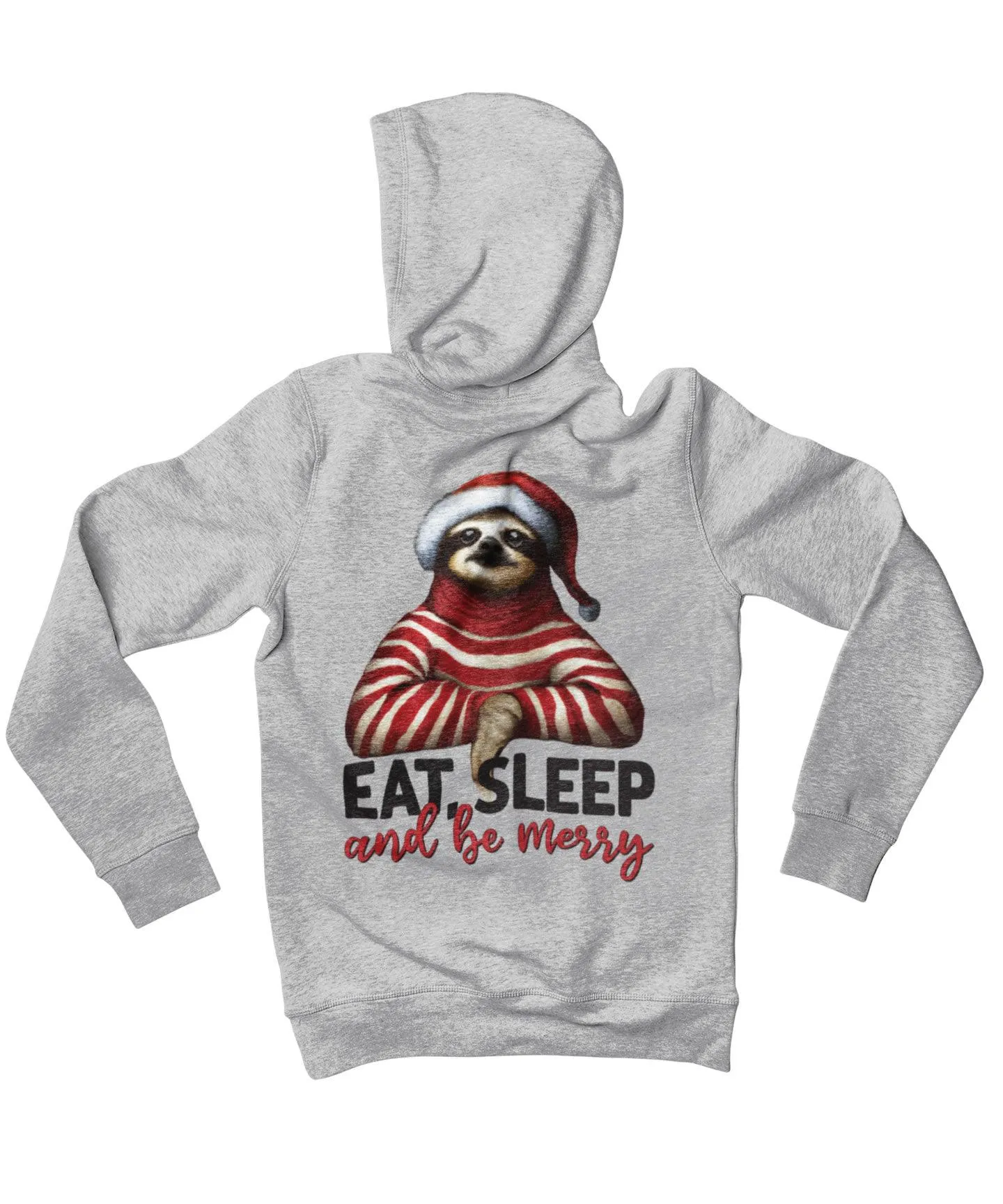 Sloth Eat Sleep Be Merry Christmas Back Printed Hoodie