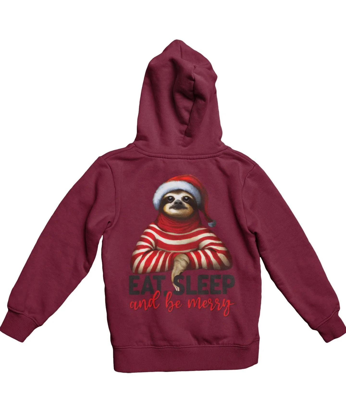 Sloth Eat Sleep Be Merry Christmas Back Printed Hoodie